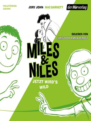 cover image of Miles & Niles--Jetzt wird's wild